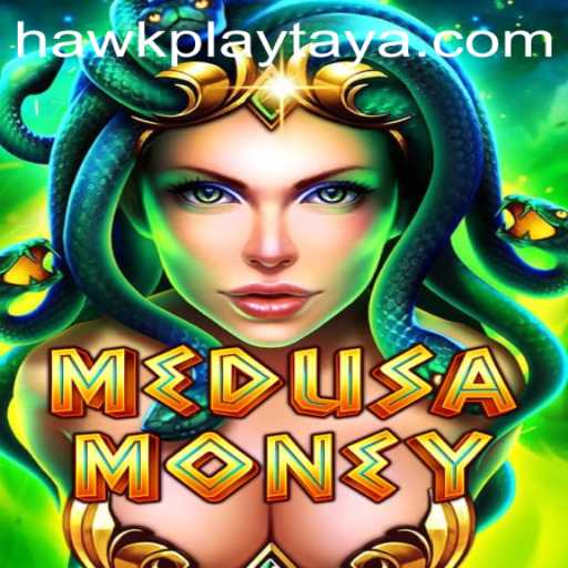 Experience the Thrill of MedusaMoney at Hawkplay Casino